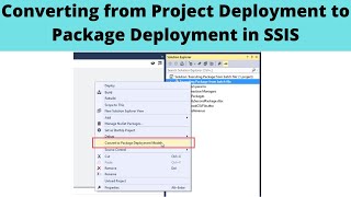 54 Converting from Project Deployment to Package Deployment [upl. by Pfaff]