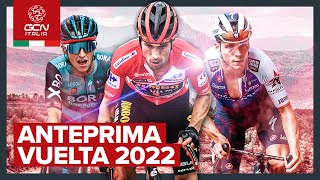 Anteprima Vuelta a España 2022  GCN Italia [upl. by Pazia741]