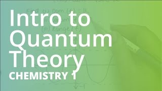 Intro to Quantum Theory  Chemistry CHEM101 [upl. by Linzy93]