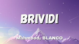 Mahmood BLANCO  Brividi TestoLyrics Sanremo 2022 [upl. by Ynnor408]