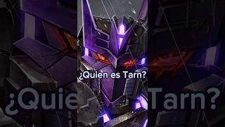 ¿Quien es Tarn transformers datos curiosidades [upl. by Inaej]