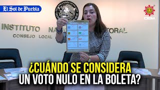 ¿Cuándo es un voto nulo El INE te da ejemplos para que no te confundas [upl. by Leoni935]