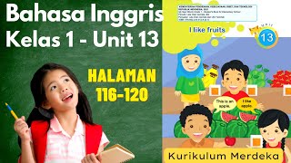 Bahasa Inggris kelas 1 sd unit 13  She has some fruits halaman 116  120 kurikulum merdeka [upl. by Vergos]