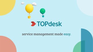 TOPdesk Streamline Your Service Desk [upl. by Bobbe]