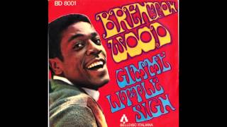 Gimme a Little Sign  Brenton Wood 1966 HD Quality [upl. by Tlok]