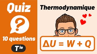 THERMODYNAMIQUE ✅ 1er Principe 💪 QUIZ  Physique [upl. by Loos]