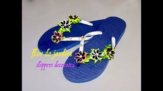 DIY  Havaianas Customizadas  slippers decorated with flowers [upl. by Lekkim]