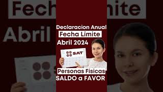 Tutorial Declaración Anual SAT 2024 Paso a Paso📄DEVOLUCION de IMPUESTOS💰ISR a FAVOR Saldo FAVOR✅ [upl. by Anawot]