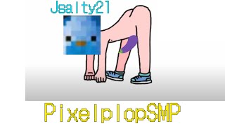 Jsalty21 Sings Willy Bum Bum  PixelplopSMP [upl. by Earehc]