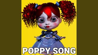 Poppy Song Poppy Playtime [upl. by Ideih]