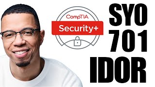 CompTIA Security SY0 701  Insecure Direct Object Reference  Zero To IT Hero [upl. by Hoxie]