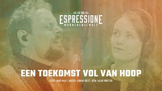 Toekomst vol van hoop Sela  Espressione Lucas Kramer amp Myrthe de Wolff [upl. by Eyssej]