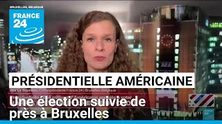 Présidentielle américaine  une élection suivie de près à Bruxelles • FRANCE 24 [upl. by Shaylyn]