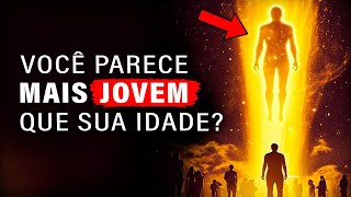 O Significado Espiritual do porquê você PARECE MAIS JOVEM do que sua idade [upl. by Ayanet557]