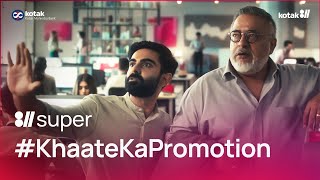 Kotak811 Super App For the Promotion of Your Khaata  Khaate ka Promotion  Kotak811 [upl. by Orvan743]