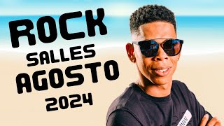 ROCK SALLES AGOSTO 2024 [upl. by Ayitahs]