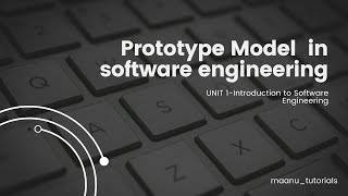 115  Prototype Model in software Engineering [upl. by Mccoy]