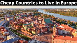 12 Cheapest Countries to Live in Europe 2024 [upl. by Sinnaiy]