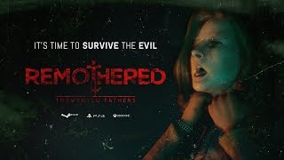 Remothered Tormented Fathers  Official Trailer [upl. by Nnairak446]