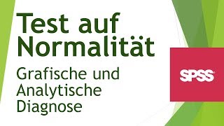 Wie teste ich Daten auf Normalverteilung grafisch analytisch  Daten analysieren in SPSS 17 [upl. by Dnomde]