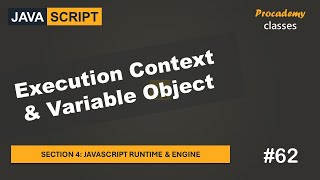 62 Execution Context amp Variable Object  JavaScript Runtime amp Engine  A Complete JavaScript Course [upl. by Chute]