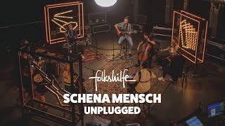 folkshilfe  Schena Mensch  Unplugged [upl. by Summons498]