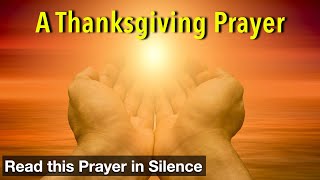 A Thanksgiving Prayer  Lord we acknowledge that every good thing comes from You [upl. by Fariss]