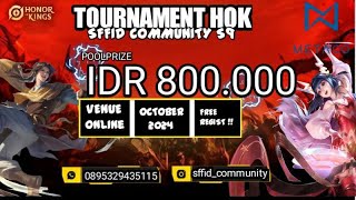 GRAND FINAL TOURNAMENT SFFID COMMUNITY HONOR OF KINGS SEASON 9 [upl. by Lhadnek]