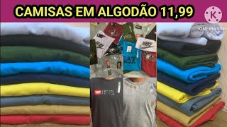 ðŸ”´ CAMISAS MULTIMARCAS EM ALGODÃƒO PREÃ‡O ÃšNICO 1199 SANTA CRUZ CAPIBARIBE PERNAMBUCO [upl. by Jessy]