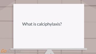 What is calciphylaxis [upl. by Anilecram867]