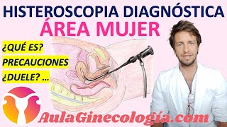 HISTEROSCOPIA DIAGNÓSTICA ¿QUÉ ES PRECAUCIONES ¿DUELE   Ginecología y Obstetricia [upl. by Anana525]