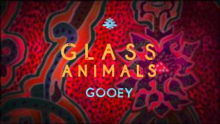 Glass Animals  Gooey Official Audio [upl. by Bricker461]