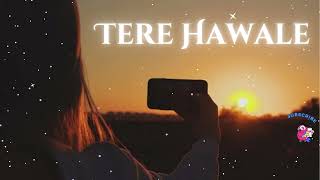 Arijit Singhs Tere Hawale Lofi Remix Will Melt Your Heart [upl. by Eey]