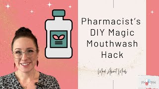 Pharmacists Hack for a Sore Throat and Oral Pain  Magic Mouthwash DIY Recipe [upl. by Aryam]