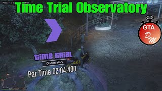 GTA 5 Online  Weekly Time Trial  Observatory  100k [upl. by Oribelle]