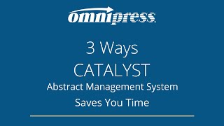 3 Ways CATALYST Abstract Management System Saves You Time [upl. by Yseult]