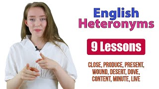 Learn English Heteronyms  Vocabulary Meaning and Pronunciation  9 Lessons [upl. by Eigna705]