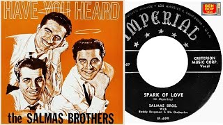 THE SALMAS BROTHERS  Spark Of Love 1955 [upl. by Salamone862]