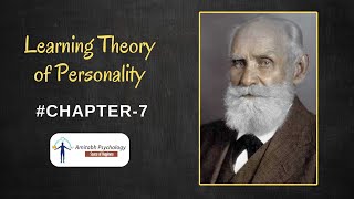 Learning Theory of Personality  Chapter  7  by Amitabh Psychology [upl. by Clintock]