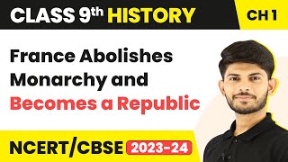 Class 9 History Chapter 1  France Abolishes Monarchy and Becomes a Republic  The French Revolution [upl. by Eanel]