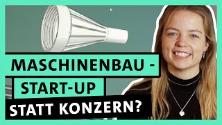 Maschinenbauingenieurin werden Kreatives Startup statt großer Konzern  alpha Uni [upl. by Andros]