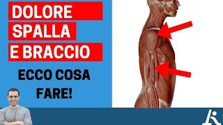 Ecco le possibili cause e soluzioni del dolore bracciospalla [upl. by Kutzer]