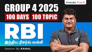 TNPSC GROUP IV  2025  100 DAYS 100 TOPICS  RBI  SESSION BY KAMAL SIR [upl. by Eiahpets152]