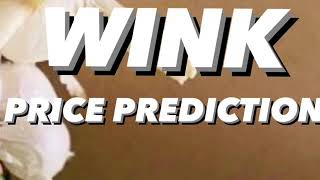 WINK COIN PRICE PREDICTION 2021 [upl. by Earle]