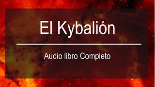 El kybalión Audiolibro completo ➡️ Los 7 principios herméticos de Hermes Trismegisto [upl. by Rellia]