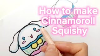 Paper DIY How to make Cinnamoroll Handmade Squishy step by step ASMR [upl. by Nikoletta]