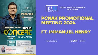 PCNAK Promotional Meeting 2024 Live  Immanuel Henry  ICANJ [upl. by Ag]