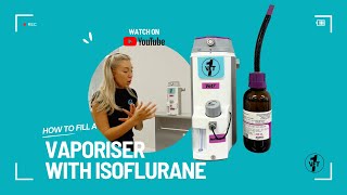 How to fill a vaporiser with isoflurane 🐾🐶🩺 [upl. by Anaed]