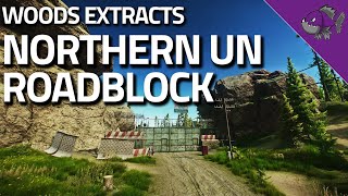 Northern UN Roadblock  Woods Extract Guide  Escape From Tarkov [upl. by Eelta]