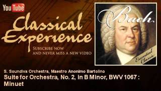 Johann Sebastian Bach  Suite for Orchestra No 2 in B Minor BWV 1067  Minuet [upl. by Melas]